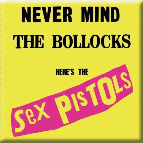 Sex Pistols - Nevermind The Bollocks Magnet