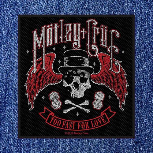 Motley Crue - Too Fast For Love - Patch