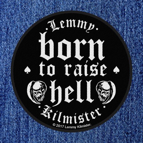 Lemmy Kilmister - Born To Raise Hell - Patch