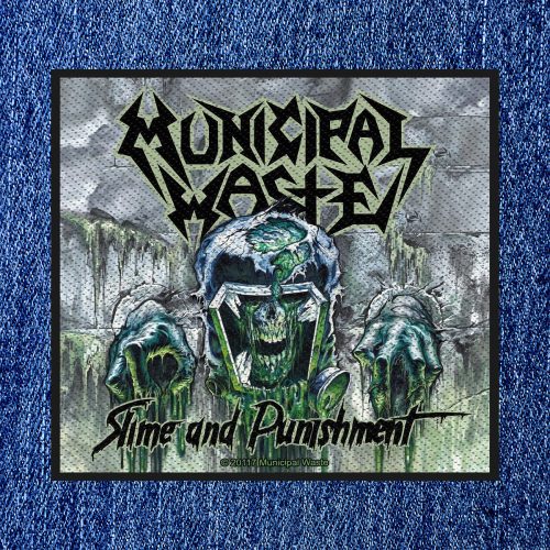 Municpal Waste - Slime And Punishment - Patch